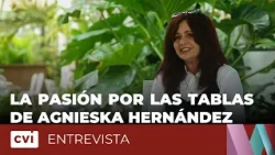 Agnieska Hernández's passion for the stage - Interview