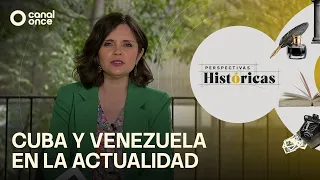 Historical Perspectives - Cuba and Venezuela Today (07/20/2026)