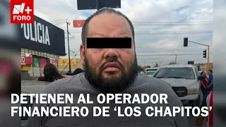 Mexico and DEA Hit "Los Chapitos" Finances with Arrest in Mexicali