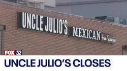 Uncle Julio's closes Chicago location after more than 30 years
