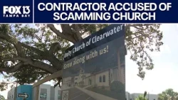 Florida contractor accused of taking $800K+ from church