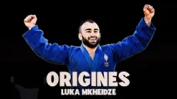 ORIGINES #21 - LUKA MKHEIDZE (judo)