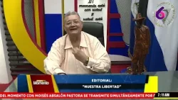 Programa Detalles del Momento - Editorial: "Nuestra Libertad".