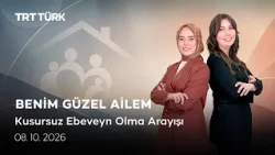 Kusursuz Ebeveyn Olma Arayışı | Benim Güzel Ailem - 08.10.2026