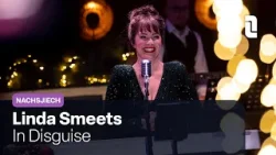 Linda Smeets - In Disguise | Live in Nachsjiech ?
