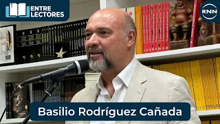 Basilio Rodríguez Cañada: Writer and President of the Sial Pigmalión Group | BETWEEN READERS RNN