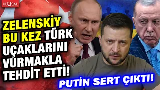 "Uyarıyoruz güvenli günler sona erdi..." Ukrayna'dan Türkiye'ye İHA'larla vurma tehdidi!