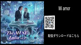 The MUSE latin 2・Mi amor