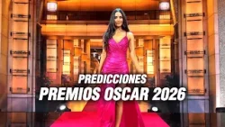 PREDICCIONES OSCARS 2026: “Aquí viene la sorpresa” | Pamela Cortés