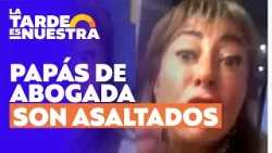 Papás de abogada Helhue Sukni sufren turbazo: los amarraron y maltrataron l La Tarde es Nuestra Papás de abogada Helhue Sukni sufren turbazo: los amarraron y maltrataron l La Tarde es Nuestra