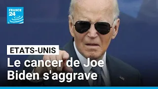Etats-Unis : le cancer de Joe Biden s'est aggravé, son fils s'inquiète • FRANCE 24