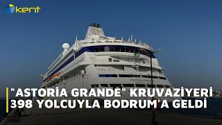 ASTORIA GRANDE ARRIVED IN BODRUM WITH 398 PASSENGERS