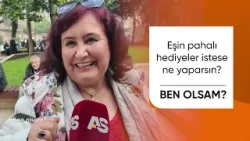 Ben Olsam / Eşiniz pahalı hediyeler istese ne yaparsınız?