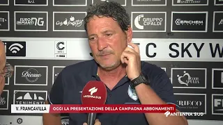 12 AGOSTO 2026   V  FRANCAVILLA   OGGI LA PRESENTAZIONE DELLA CAMPAGNA ABBONAMENTI