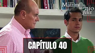 Sebastián cancels his trip and confronts Manuel | Episode 40 | The Last Happy Marriage