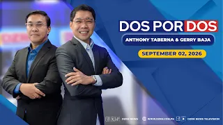 DOS POR DOS with ANTHONY TABERNA & GERRY BAJA (09/02/2026)