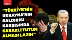 "Türkiye'nin Ukrayna'nın saldırısı karşısında kararlı durması lazım" | Doç. Dr.Mehmet Perinçek
