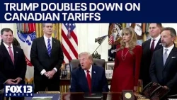 Trump doubles down on Canadian tariffs as businesses struggle | FOX 13 Seattle