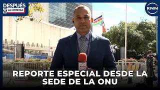 Luis Abinader fulfills international agenda at the UN and other topics | AFTER THE NEWS