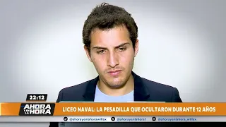 Ahora y en la Hora - SEP 24 - LICEO NAVAL: THE NIGHTMARE THEY HID FOR 12 YEARS | Willax