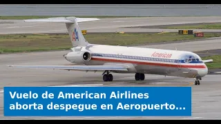 VIDEO: American Airlines flight aborts takeoff at Miami Airport after unusual incident