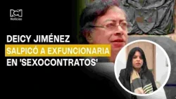 Deicy Jiménez implicates Petro's former superintendent in 'sex-for-contracts' scandal: will hand ...