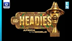 18th Edition Of Headies Award Postponed, To Hold  10th-11th April 2027