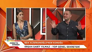 KIBRIS'TA GÜNDEM - ERŞAH SABİT YILMAZ