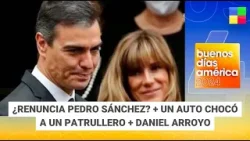 Escándalo Pedro Sánchez + Daniel Arroyo + Robo a María Becerra #BDA | Programa completo (25/04/24)