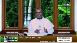 DAILY FOUNTAIN DEVOTIONAL FOR MARCH 26, 2026 -  THE REV'D DR. DAVID IBITAYO