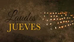Laudes - Jueves, I semana del Tiempo Ordinario