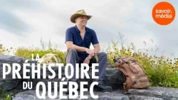La Préhistoire du Québec : bande-annonce