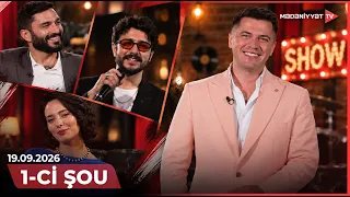 1-ci şou - Mərdan Kazımov, Sabirə Abdullayeva Rüstəmli, İbrahim Çingiz | 19.09.2026