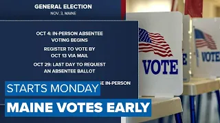 In-person absentee voting begins Monday in Maine