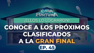 La Casa de La Fortuna | ¡Etapa cumbre! Conoce a los próximos clasificados a la GRAN FINAL