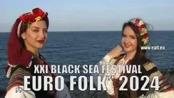 Promo - XXI Black Sea Fest „Euro Folk 2024”