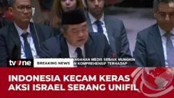 Indonesia Kutuk Keras Serangan Ke Anggiota UNIFIL | Breaking News