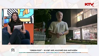 "Green Fest" - 16 vjet art, kulturë dhe aktivizëm | Express