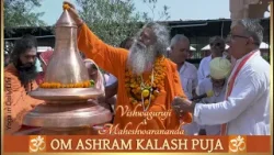 Om Ashram Kalash Puja #Vishwaguruji #Maheshwarananda
