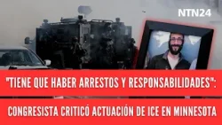 "Tiene que haber arrestos y responsabilidades": congresista criticó actuación de ICE en Minnesota