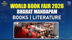 DD Morning Show | World Book Fair 2026 | Bharat Mandapam | Books | Literature | DD National