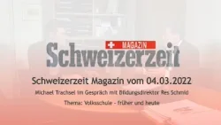 Schweizerzeit Magazin vom 04.03.2022