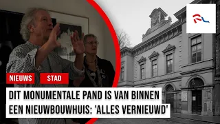 Voor het eerst binnenkijken in gerenoveerd monument: 'Echt heel mooi'