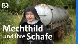 Wie sich Mutter Mechthild um ihre Schafe sorgt - und ein besonderes Kloster | BR