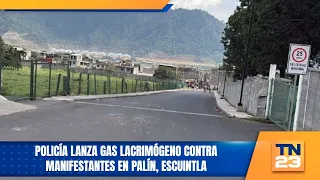 Police fire tear gas at protesters in Palín, Escuintla