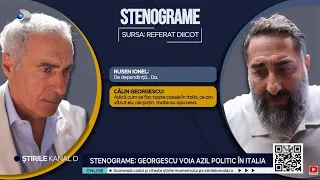 Stirile Kanal D - Stenograme: Georgescu voia azil politic in Italia | Editie de seara