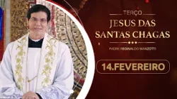 Terço e 2º dia da Novena de Jesus das Santas Chagas | 14/02/26