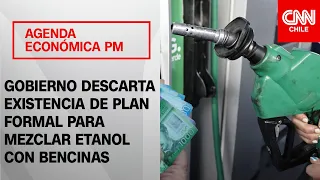 Gobierno descarta propuesta para incluir etanol en la gasolina ante alza del precio de las bencinas