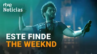 The Weeknd kicks off the first of his four Spain concerts in Madrid tonight | RTVE