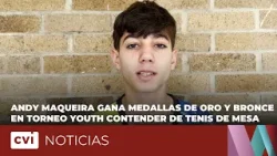 Andy Maqueira gana medallas de oro y bronce en torneo Youth Contender de tenis de mesa